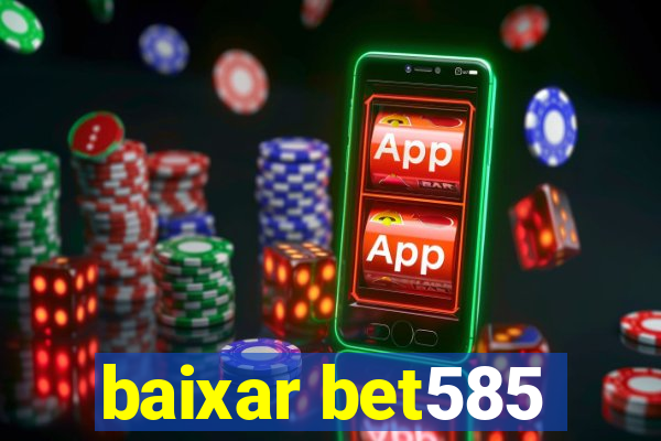 baixar bet585